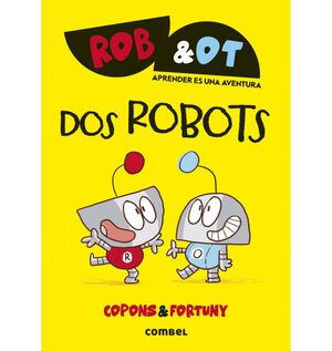 DOS ROBOTS