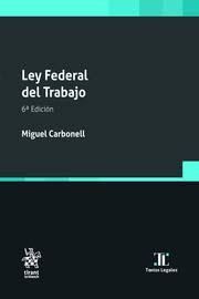 LEY FEDERAL DEL TRABAJO 2024