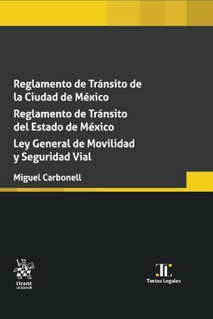 REGLAMENTO DE TRÁNSITO DE LA CIUDAD DE MÉXICO 2024. REGLAMENTO DE TRÁNSITO DEL ESTADO DE MÉXICO 2024. LEY DE MOVILIDAD Y SEGURIDAD VIAL