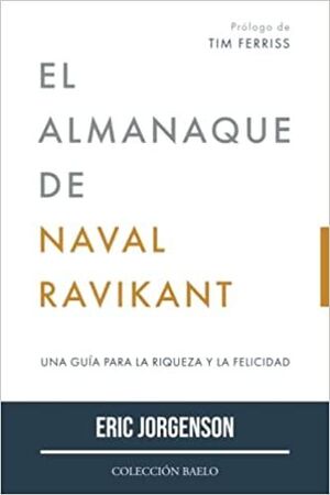 ALMANAQUE DE NAVAL RAVIKANT, EL