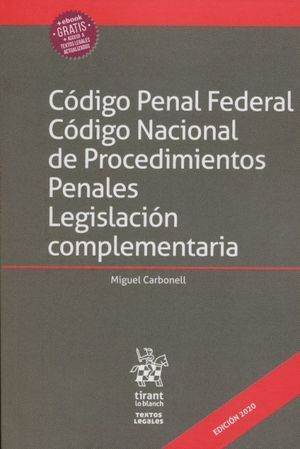 CÓDIGO PENAL FEDERAL CÓDIGO NACIONAL DE PROCEDIMIENTOS PENALES LEGISLACIÓN COMPL