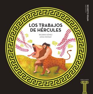 TRABAJOS DE HÉRCULES. LOS