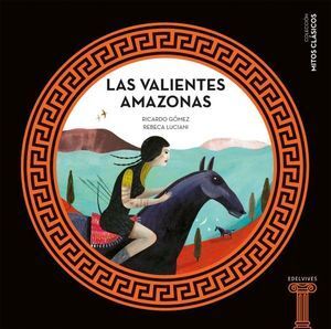 VALIENTES AMAZONAS , LAS