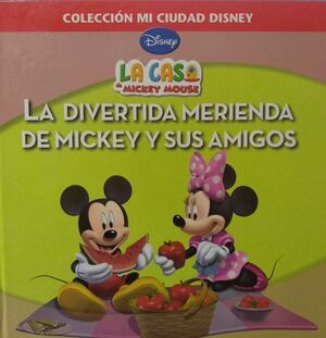 DIVERTIDA MERIENDA DE MICKEY Y SUS AMIGOS