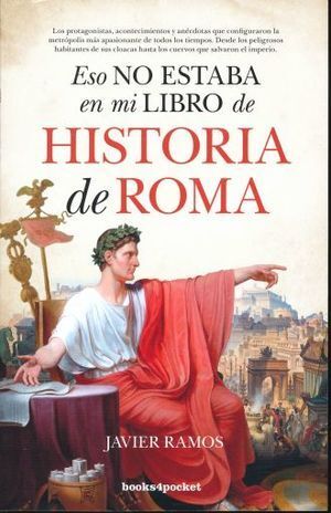 ESO NO ESTABA EN MI LIBRO DE HISTORIA DE ROMA