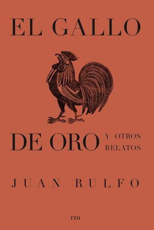 GALLO DE ORO Y OTROS RELATOS, EL