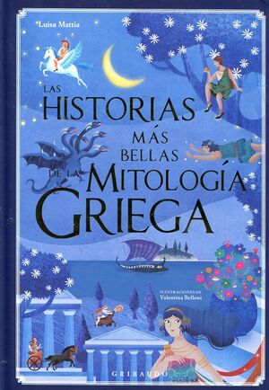 HISTORIAS MÁS BELLAS DE LA MITOLOGÍA GRIEGA, LAS