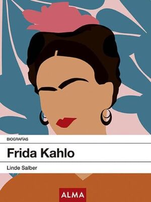 FRIDA KAHLO BIOGRAFÍA