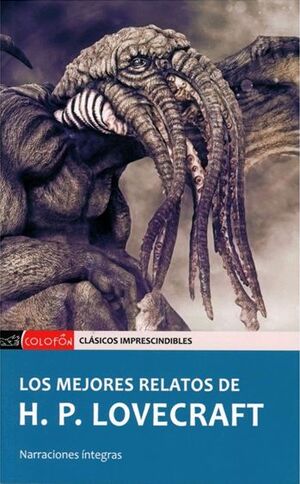 MEJORES RELATOS DE H.P. LOVECRAFT, LOS