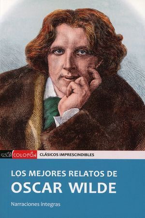 MEJORES RELATOS DE OSCAR WILDE, LOS