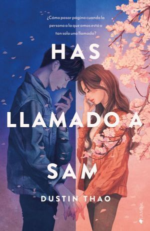 HAS LLAMADO A SAM