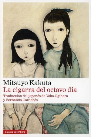 CIGARRA DEL OCTAVO DÍA, KAKUTA, Libro en papel