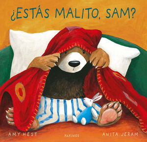 ¿ESTÁS MALITO, SAM?