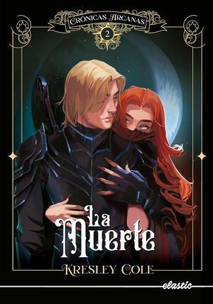 MUERTE, LA. CRÓNICAS ARCANAS 2