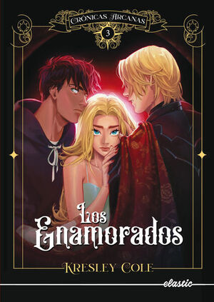 ENAMORADOS, LOS (CRÓNICAS ARCANAS 3)