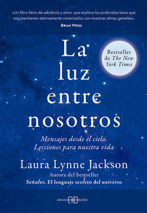 LUZ ENTRE NOSOTROS, LA