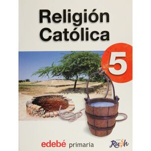 PROYECTO RUAH, RELIGIÓN CATÓLICA, 5 EDUCACIÓN PRIMARIA (MÉXICO)