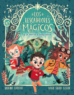 RESCATADORES MÁGICOS Y LA PUERTA A IMAGINARIA, LOS