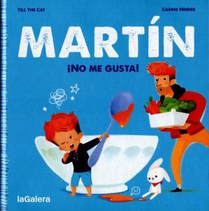 MARTÍN ¡NO ME GUSTA!