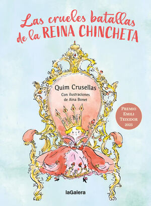 CRUELES BATALLAS DE LA REINA CHINCHETA, LAS
