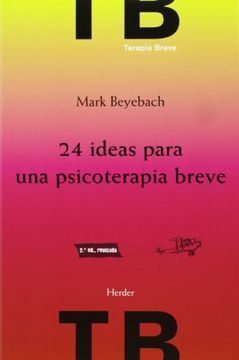 24 IDEAS PARA UNA PSICOTERAPIA BREVE