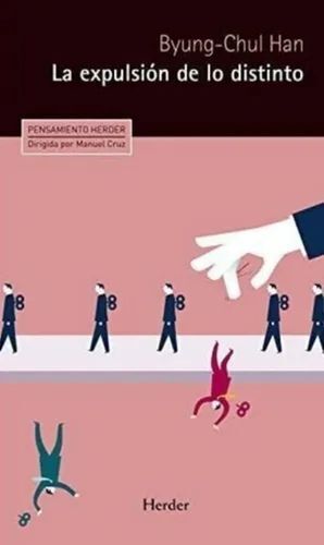 EXPULSION DE LO DISTINTO, LA