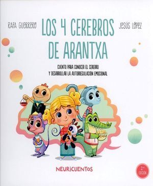 4 CEREBROS DE ARANTXA, LOS