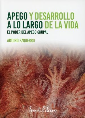 APEGO Y DESARROLLO A LO LARGO DE LA VIDA