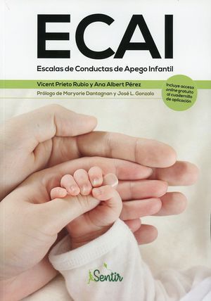 ECAI. ESCALAS DE CONDUCTA DE APEGO INFANTIL