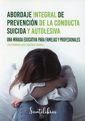 ABORDAJE INTEGRAL DE PREVENCIÓN DE LA CONDUCTA SUICIDA Y AUTOLESIVA