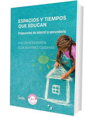 ESPACIOS Y TIEMPOS QUE EDUCAN