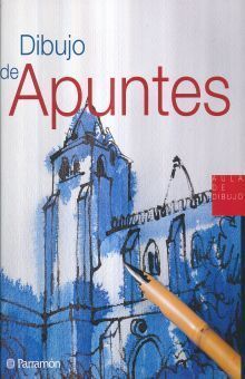 DIBUJO DE APUNTES / 2 ED.