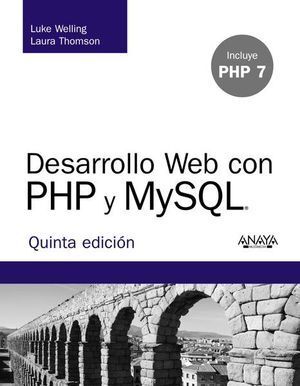 DESARROLLO WEB CON PHP Y MYSQL / 5 ED.