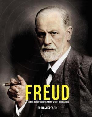 FREUD. EL HOMBRE