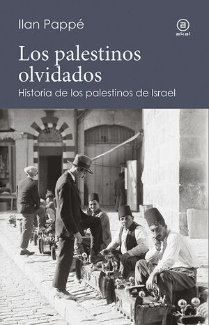 PALESTINOS OLVIDADOS, LOS