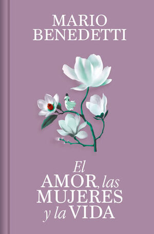 AMOR, LAS MUJERES Y LA VIDA, EL