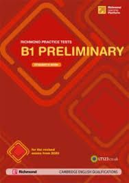 RICHMOND PRACTICE TEST B1 PRELIMINARY STUDENTS BOOK