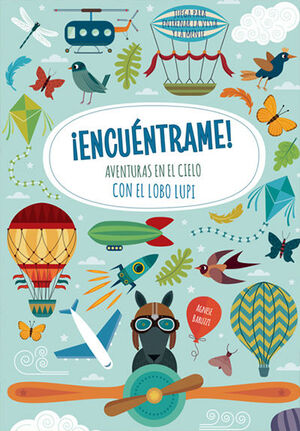 ¡ENCUENTRAME! AVENTURAS EN EL CIELO CON EL LOBO LUPI