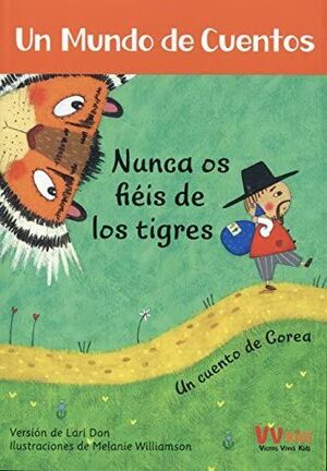 NUNCA OS FIEIS DE LOS TIGRES