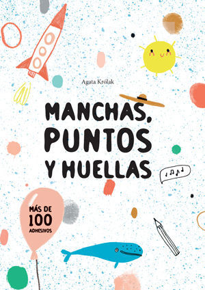 MANCHAS, PUNTITOS Y HUELLAS