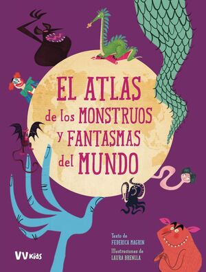 ATLAS DE LOS MONSTRUOS Y FANTASMAS DEL MUNDO