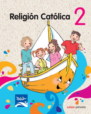 TOBIH 2 PRIMARIA RELIGIÓN CATÓLICA