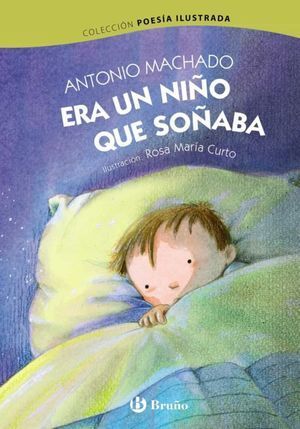 ERA UN NIÑO QUE SOÑABA