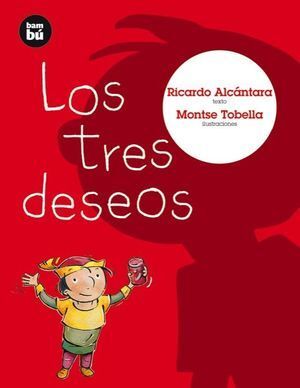 TRES DESEOS, LOS