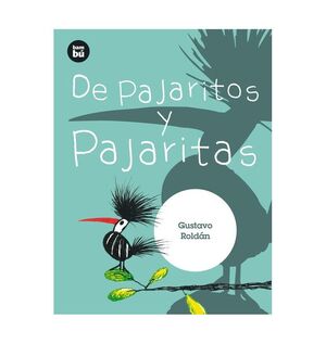 DE PAJARITOS Y PAJARITAS