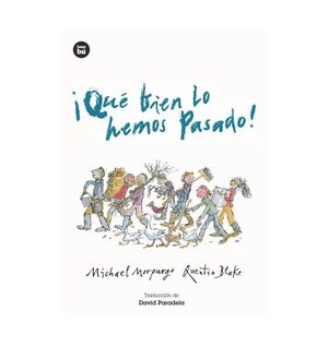 ¡QUÉ BIEN LO HEMOS PASADO!