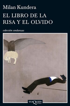 LIBRO DE LA RISA Y EL OLVIDO, EL