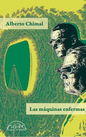 MAQUINAS ENFERMAS, LAS