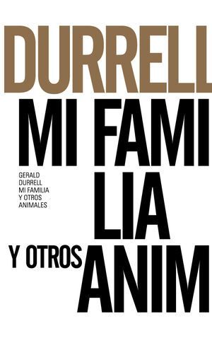 MI FAMILIA Y OTROS ANIMALES