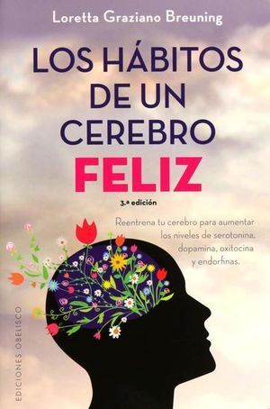 HABITOS DE UN CEREBRO FELIZ, LOS